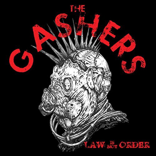 Gashers/Law Is Not Order