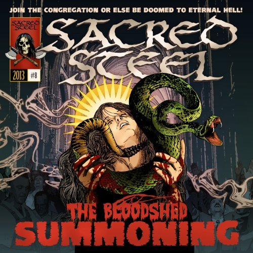 Sacred Steel/Bloodshed Summoning