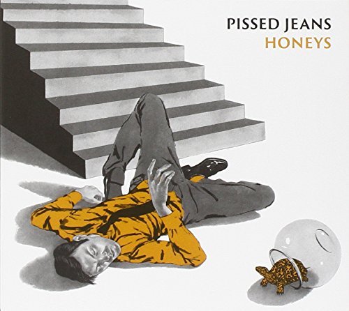 Pissed Jeans/Honeys