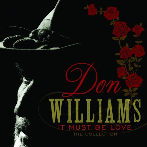 Don Williams/Don Williams It Must Be Love:@Import-Gbr