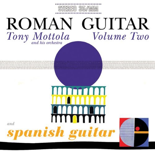 Tony Mottola/Vol. 2-Roman Guitar & Spanish