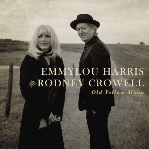 Emmylou Harris & Rodney Crowel/Old Yellow Moon