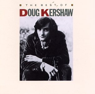 Doug Kershaw/Best Of Doug Kershaw