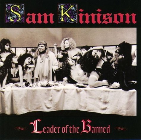 Sam Kinison/Leader Of The Banned