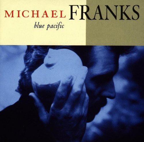 Michael Franks Blue Pacific Blue Pacific 
