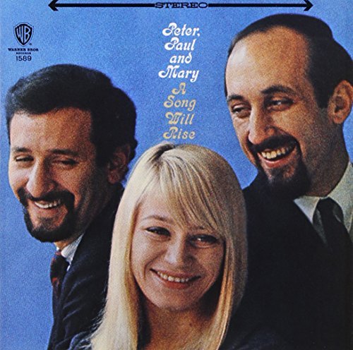 Peter Paul & Mary/Song Will Rise@Song Will Rise