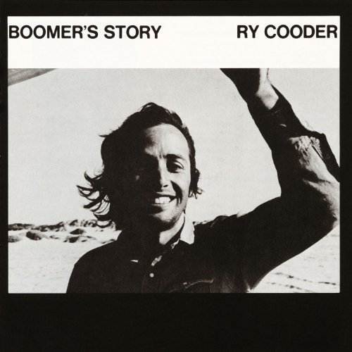 Ry Cooder Boomer's Story 