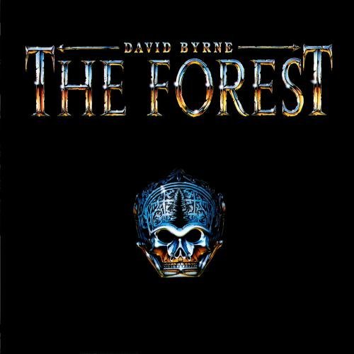 David Byrne/Forest