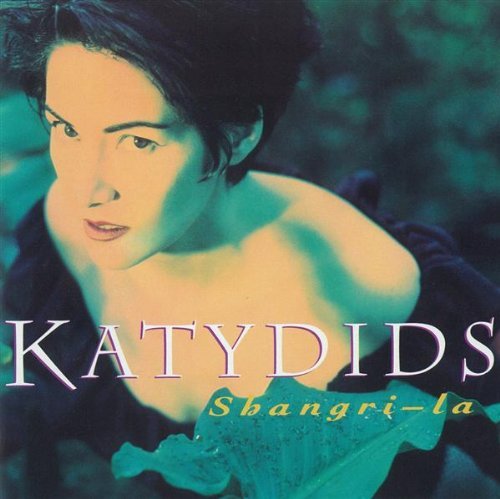 Katydids/Shangri-La