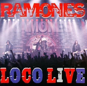 Ramones/Loco Live
