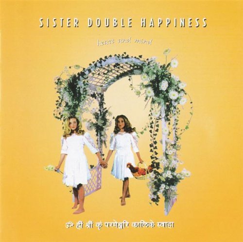 Sister Double Happiness/Heart & Mind