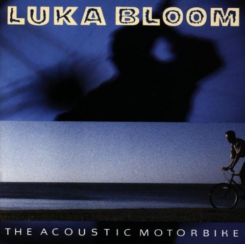 Luka Bloom Acoustic Motorbike 
