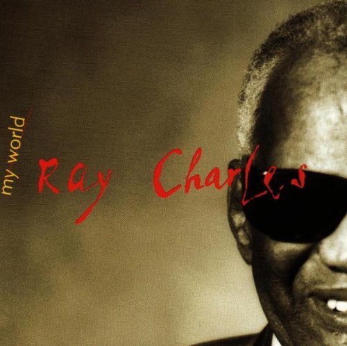 Ray Charles/My World