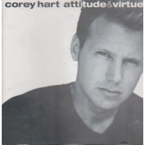 Corey Hart/Attitude & Virtue