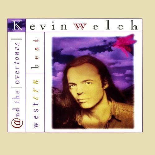 Kevin Welch/Western Beat