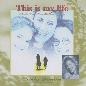 This Is My Life Soundtrack Music By Carly Simon 