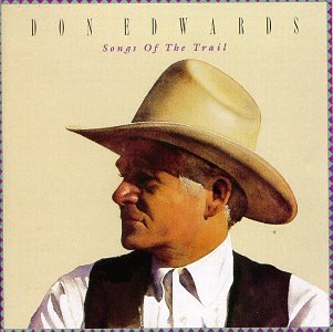 Don Edwards Songs Of The Trail 