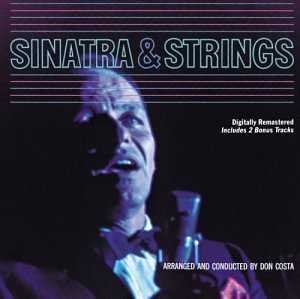 Frank Sinatra/Sinatra & Strings