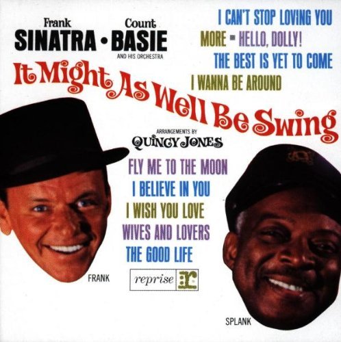 Sinatra Basie It Might As Well Be Swing 