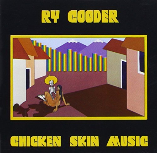Ry Cooder Chicken Skin Music CD R 
