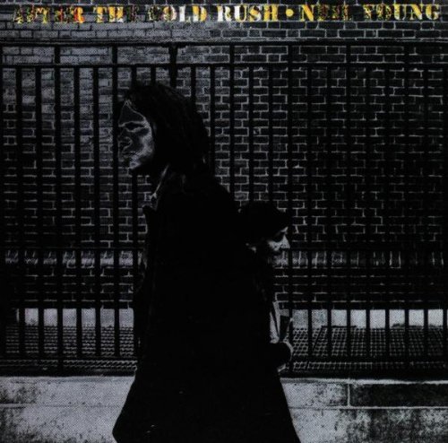 Neil Young After The Gold Rush 