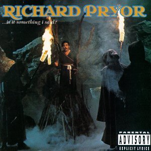Richard Pryor/Is It Something I Said?@Explicit Version