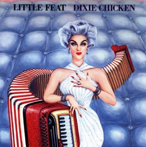 Little Feat/Dixie Chicken