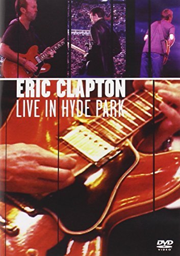 Eric Clapton/Live In Hyde Park@Live In Hyde Park
