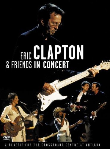 Eric Clapton/In Concert-Benefit For The Cro@In Concert-Benefit For The Cro