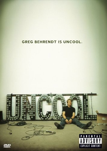 Greg Behrendt Is Uncool/Behrendt,Greg@Explicit Version@Nr