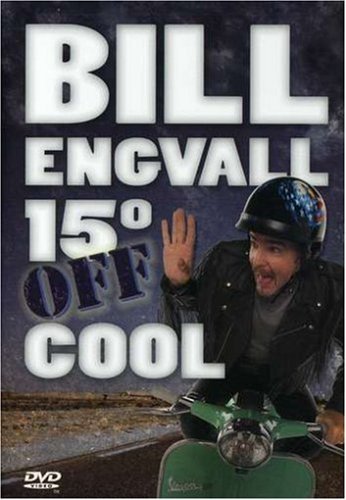 Bill Engvall 15 Degrees Off Cool 