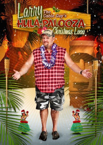Larry The Cable Guy/Larry The Cable Guy's Hula-Paluza Christmas