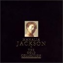 Mahalia Jackson/Gold Collection