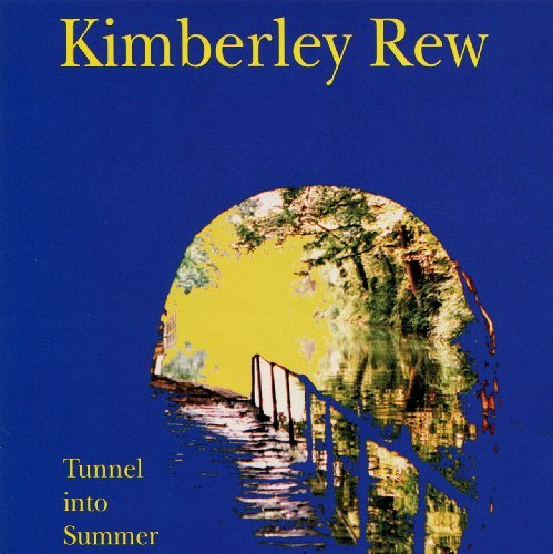 Kimberley Rew Tunnel Into Summer 