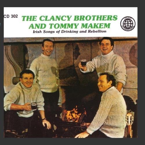 Clancy Brothers/Makem/Irish Songs Of Drinking & Rebe