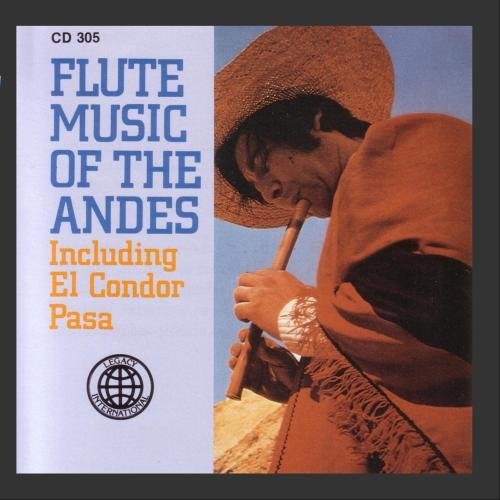 Flute Music Of The Andes Flute Music Of The Andes 