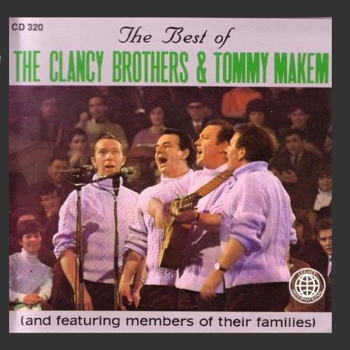 Clancy Brothers/Makem/Best Of The Clancy Brothers/Ma