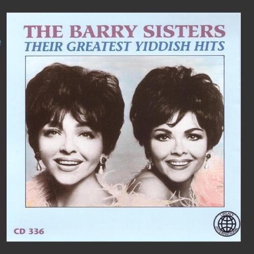 Barry Sisters Their Greatest Yiddish Hits 