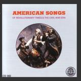American Songs Revolutionary Times & Civil War Era 
