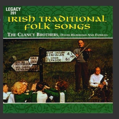 Clancy Brothers/Hammond/Irish Traditional Folk Songs