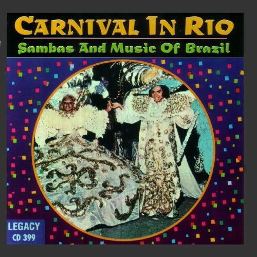 Carnival In Rio/Sambas & Music Of Brazil