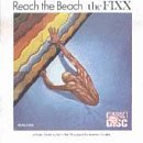 Fixx/Reach The Beach