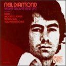 Neil Diamond/Velvet Gloves & Spit