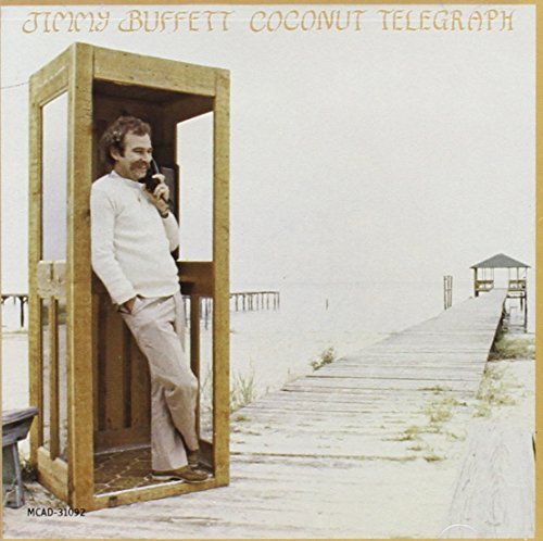 Jimmy Buffett Coconut Telegraph 