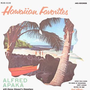 Alfred Apaka Hawaiian Favorites 