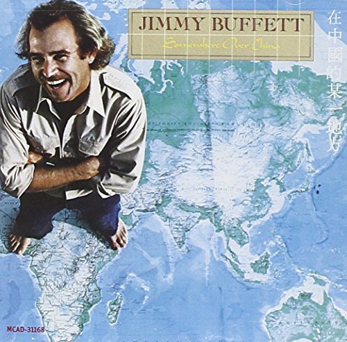 Jimmy Buffett/Somewhere Over China