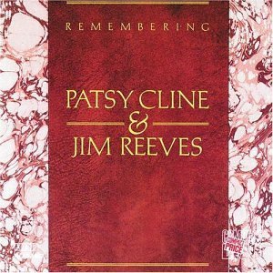 Cline/Reeves/Remembering