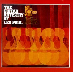 Les Paul/Guitar Artistry Of Les Paul