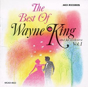 Wayne King/Best Of Wayne King