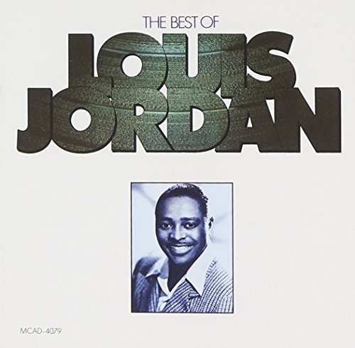 Louis Jordan/Best Of Louis Jordan